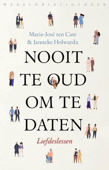 Nooit te oud om te daten (Dutch Edition) Kindle Edition